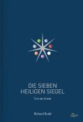 Richard Rudd: Die sieben Heiligen Siegel - gebunden