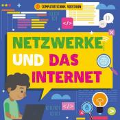 Nancy Dickmann: Netzwerke und das Internet, m. 1 Beilage