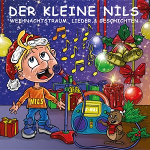 Der Kleine Nils, Weihnachtstraum - Lieder + Geschichten, 1 Audio-CD - CD