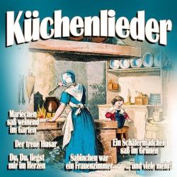 Various: Küchenlieder, 2 Audio-CDs, 2 Audio-CD - CD