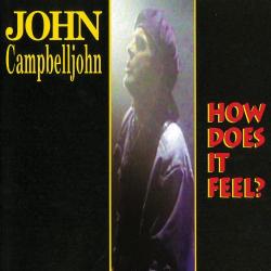 John Campbelljohn: How Does It Feel, 1 Schallplatte (Vinyl Edition)