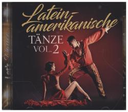 diverse: Lateinamerikanische Tänze Vol. 2, 2 Audio-CD - CD