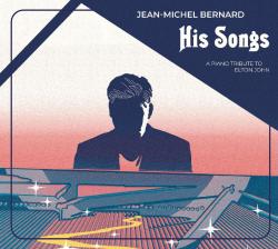 Jean-Michel Bernard: His Songs, 1 Audio-CD (Longplay) - CD