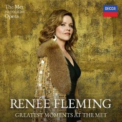 Renée Fleming: Greatest Moments at the MET, 2 Audio-CD (DigiPak) - CD