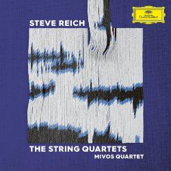 Steve Reich: The String Quartets, 1 Audio-CD - CD