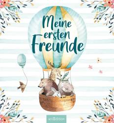 Buchcover mit dem Titel 'Meine ersten Freunde'. Illustration eines Heißluftballons. Tiere wie Bär, Reh, und andere im Korb. Sanfte Farben, florale Elemente.