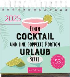 Postkartenkalender Einen Cocktail und eine doppelte Portion Urlaub, bitte! 2025