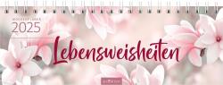 Tischkalender Lebensweisheiten 2025