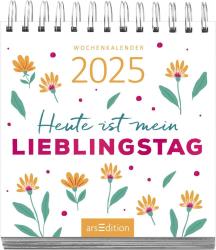 Mini-Wochenkalender Heute ist mein Lieblingstag 2025