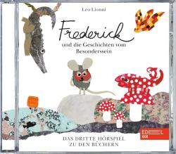 Leo Lionni: Frederick und seine Mäusefreunde - Hörspiel zum Buch. Vol.3, 1 Audio-CD - CD