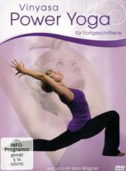 Vinyasa Power Yoga für Fortgeschrittene - von und mit Caro Wagner, 1 DVD - DVD