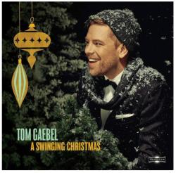 Tom Gaebel: A Swinging Christmas, 1 Audio-CD - CD
