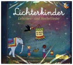 Lichterkinder: Laternen - und Herbstlieder, 1 Audio-CD - CD