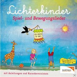 Lichterkinder: Spiel-und Bewegungslieder, 1 Audio-CD - CD