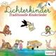 Lichterkinder: Traditionelle Kinderlieder, 1 Audio-CD - CD