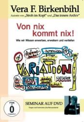 Vera F. Birkenbihl: Von nix kommt nix, 1 DVD - dvd