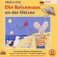 Angela Lenz: Die Reisemaus An Der Ostsee, 1 Audio-CD - CD