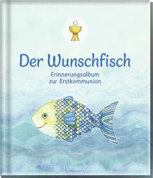 Der Wunschfisch. Erinnerungsalbum zur Erstkommunion - gebunden