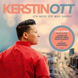 Kerstin Ott: Ich muss Dir was sagen (Neue Version), 1 Audio-CD - CD