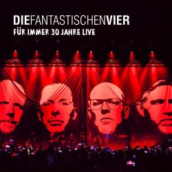 Die Fantastischen Vier: Für Immer 30 Jahre Live, 2 Audio-CD - CD