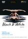 Black & White Ballets, 1 DVD - dvd
