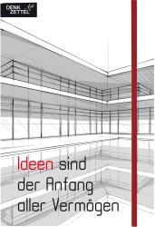 Cover eines Notizbuchs mit skizzenhaftem Architekturdesign. Titel: Ideen sind der Anfang aller Vermögen.