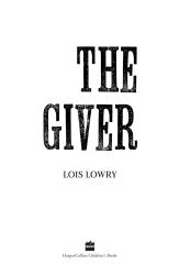 Lois Lowry: The Giver - Taschenbuch