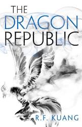 R.  F. Kuang: The Dragon Republic - Taschenbuch