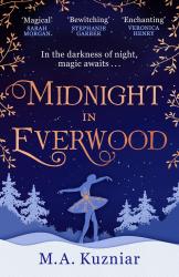 M.A. Kuzniar: Midnight in Everwood - Taschenbuch