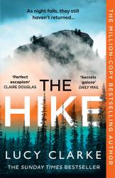 Lucy Clarke: The Hike - Taschenbuch