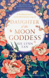 Sue Lynn Tan: The Daughter of the Moon Goddess - Taschenbuch