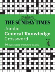 Peter Biddlecombe: The Sunday Times Jumbo General Knowledge Crossword Book 4 - Taschenbuch