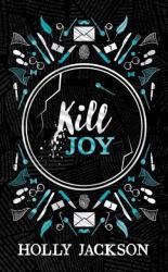 Holly Jackson: A Kill Joy - gebunden