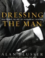 Alan Flusser: Dressing The Man - gebunden