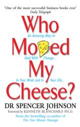 Spencer Johnson: Who Moved My Cheese? - gebunden