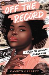 Camryn Garrett: Off the Record - Taschenbuch