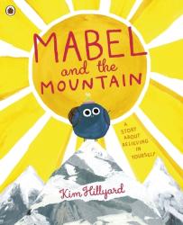 Kim Hillyard: Mabel and the Mountain - Taschenbuch