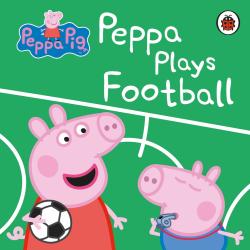 Peppa Pig: Peppa Pig: Peppa Plays Football