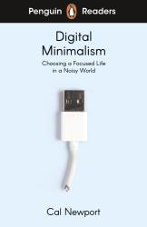 Cal Newport: Penguin Readers Level 7: Digital Minimalism (ELT Graded Reader) - Taschenbuch