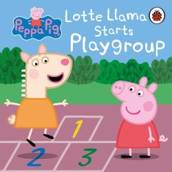 Peppa Pig: Peppa Pig: Lotte Llama Starts Playgroup