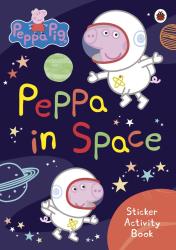 Peppa Pig: Peppa Pig: Peppa in Space Sticker Activity Book - Taschenbuch