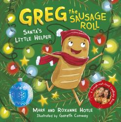 Roxanne Hoyle: Greg the Sausage Roll: Santa´s Little Helper - Taschenbuch