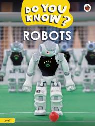 Ladybird: Do You Know? Level 1 - Robots - Taschenbuch