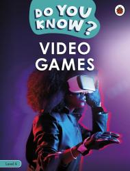 Ladybird: Do You Know? Level 4 - Video Games - Taschenbuch