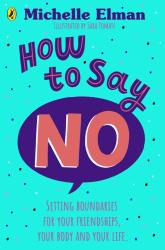 Michelle Elman: How To Say No - Taschenbuch