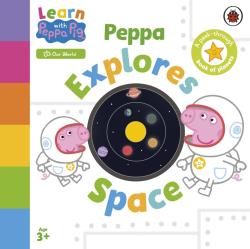 Peppa Pig: Learn with Peppa: Peppa Explores Space