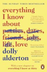 Dolly Alderton: Everything I Know About Love - Taschenbuch