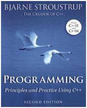 Bjarne Stroustrup: Programming: Principles and Practice Using C++ - Taschenbuch