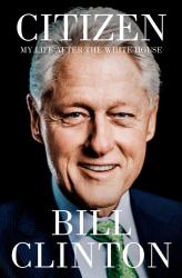 Bill Clinton: Citizen - gebunden