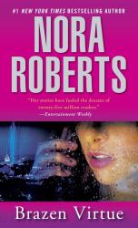 Nora Roberts: Brazen Virtue - Taschenbuch